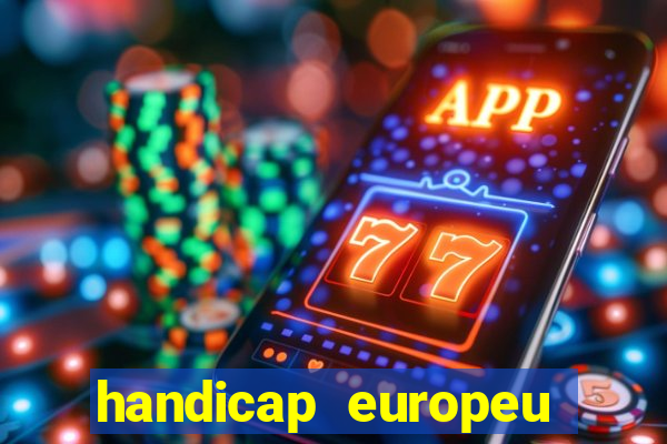 handicap europeu empate 1